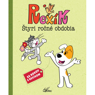 Rexík. Štyri ročné obdobia
